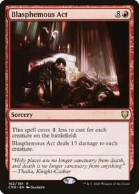 Blasphemous Act (162) [Commander Legends]