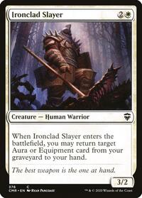 Ironclad Slayer (376) [Commander Legends]