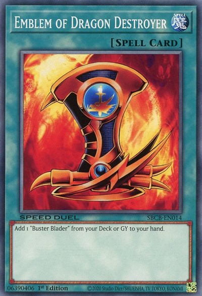Emblem of Dragon Destroyer (SBCB-EN014) [Speed Duel: Battle City Box]