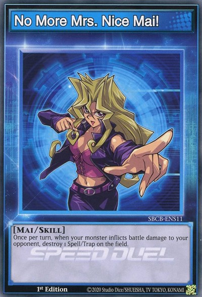 No More Mrs. Nice Mai! (SBCB-ENS11) [Speed Duel: Battle City Box]