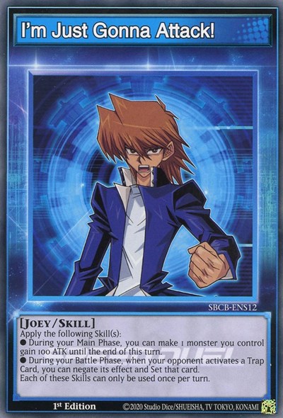 I'm Just Gonna Attack! (SBCB-ENS12) [Speed Duel: Battle City Box]
