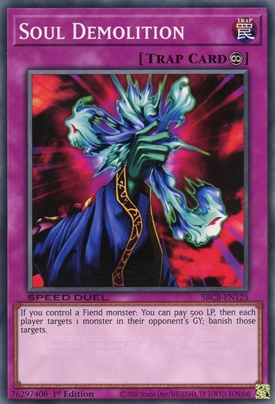 Soul Demolition (SBCB-EN125) [Speed Duel: Battle City Box]