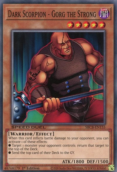 Dark Scorpion - Gorg the Strong (SBCB-EN155) [Speed Duel: Battle City Box]