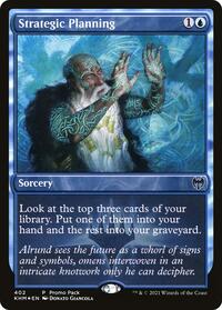 Strategic Planning (402) [Promo Pack: Kaldheim]
