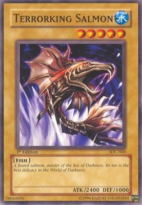 Terrorking Salmon (IOC-060) [Invasion of Chaos]