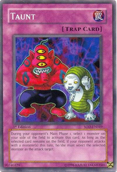 Taunt (SOD-EN049) [Soul of the Duelist]
