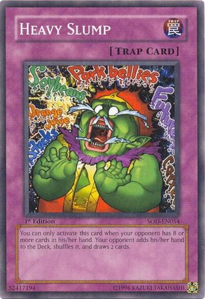 Heavy Slump (SOD-EN054) [Soul of the Duelist]