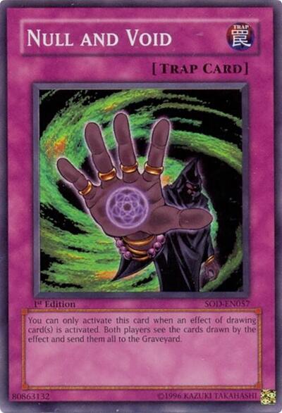 Null and Void (SOD-EN057) [Soul of the Duelist]