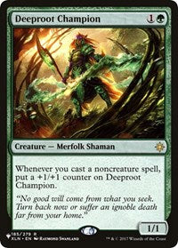 Deeproot Champion (185/279) [The List Reprints]