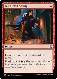 Faithless Looting (168) [Commander 2021]
