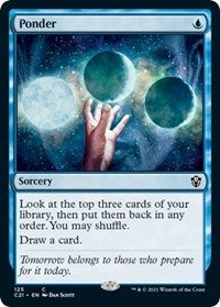 Ponder (125) [Commander 2021]