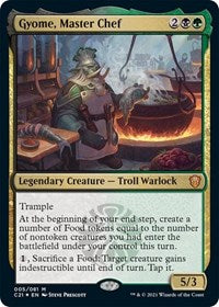 Gyome, Master Chef (5) [Commander 2021]