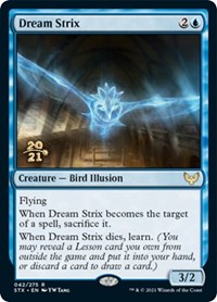 Dream Strix (42) [Prerelease Cards]