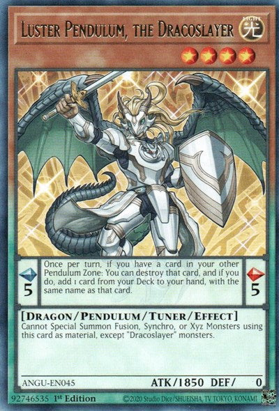 Luster Pendulum, the Dracoslayer (ANGU-EN045) [Ancient Guardians]