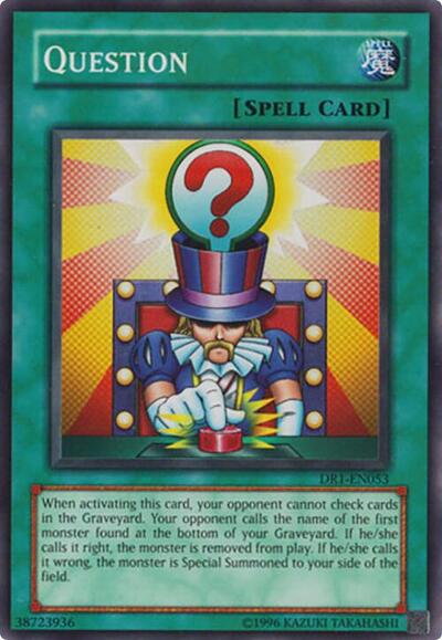 Question (DR1-EN053) [Dark Revelation Volume 1]
