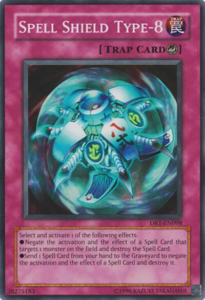 Spell Shield Type-8 (DR1-EN098) [Dark Revelation Volume 1]