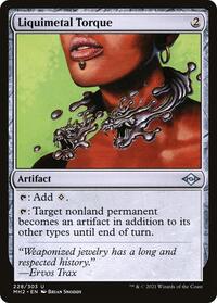 Liquimetal Torque (228) [Modern Horizons 2]