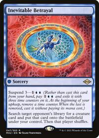 Inevitable Betrayal (47) [Modern Horizons 2]