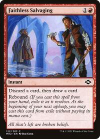 Faithless Salvaging (122) [Modern Horizons 2]