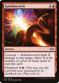 Kaleidoscorch (133) [Modern Horizons 2]