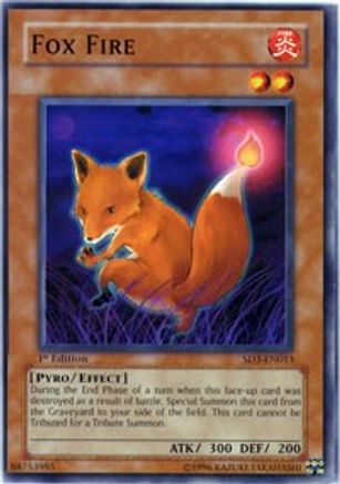 Fox Fire (SD3-EN013) - Structure Deck: Blaze of Destruction 1st Edition