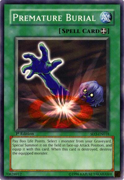 Premature Burial (SD3-EN018) [Structure Deck: Blaze of Destruction]