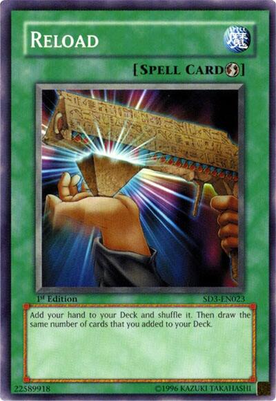 Reload (SD3-EN023) [Structure Deck: Blaze of Destruction]