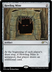 Howling Mine (177) (177) [Secret Lair Drop Series]