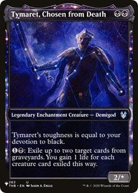 Tymaret, Chosen from Death (Showcase) (263/254) [The List Reprints]