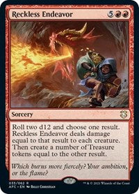 Reckless Endeavor (33) [Commander: Adventures in the Forgotten Realms]