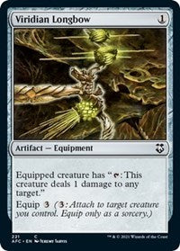 Viridian Longbow (221) [Commander: Adventures in the Forgotten Realms]