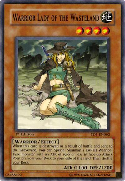 Warrior Lady of the Wasteland (SD5-EN002) [Structure Deck: Warrior's Triumph]