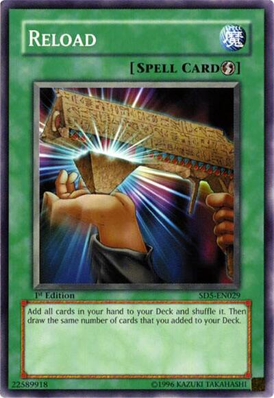Reload (SD5-EN029) [Structure Deck: Warrior's Triumph]