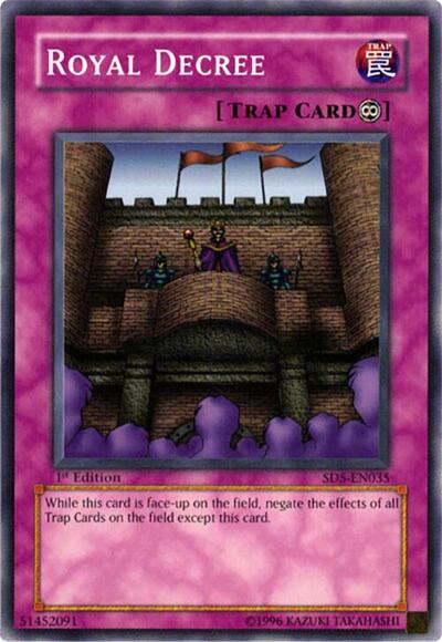 Royal Decree (SD5-EN035) [Structure Deck: Warrior's Triumph]