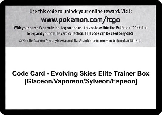Code Card - Evolving Skies Elite Trainer Box [Glaceon/Vaporeon/Sylveon/Espeon] [SWSH07: Evolving Skies]