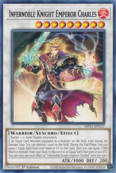 Infernoble Knight Emperor Charles (MP21-EN127) [2021 Tin of Ancient Battles]