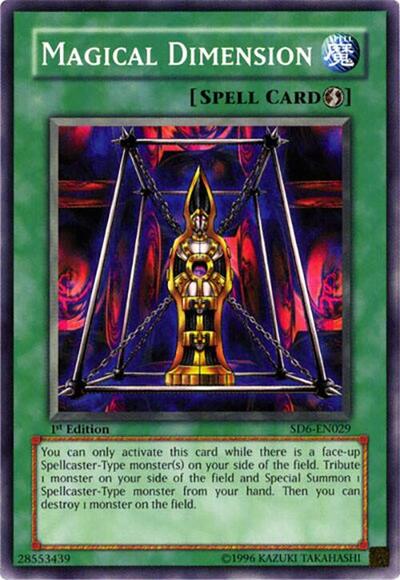 Magical Dimension (SD6-EN029) [Structure Deck: Spellcaster's Judgment]