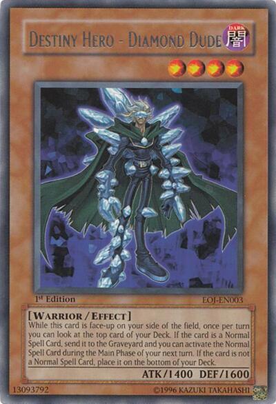 Destiny Hero - Diamond Dude (EOJ-EN003) [Enemy of Justice]