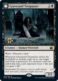 Graveyard Trespasser (104) [Prerelease Cards]