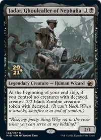 Jadar, Ghoulcaller of Nephalia (108) [Prerelease Cards]