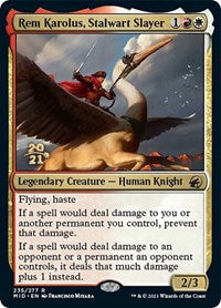 Rem Karolus, Stalwart Slayer (235) [Prerelease Cards]