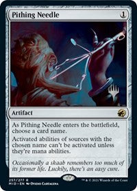 Pithing Needle (257) [Promo Pack: Innistrad: Midnight Hunt]