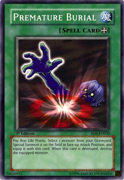 Premature Burial (SD6-EN020) [Structure Deck: Spellcaster's Judgment]