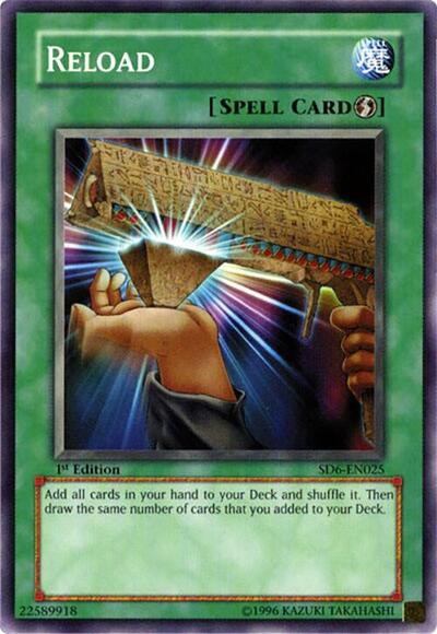 Reload (SD6-EN025) [Structure Deck: Spellcaster's Judgment]