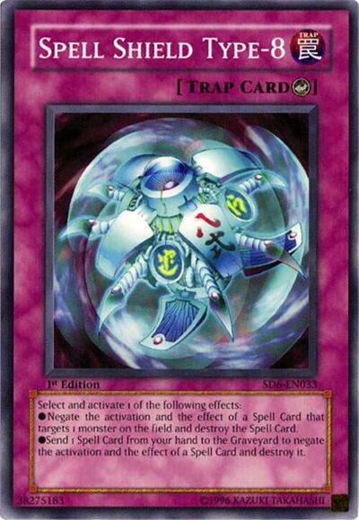 Spell Shield Type-8 (SD6-EN033) [Structure Deck: Spellcaster's Judgment]
