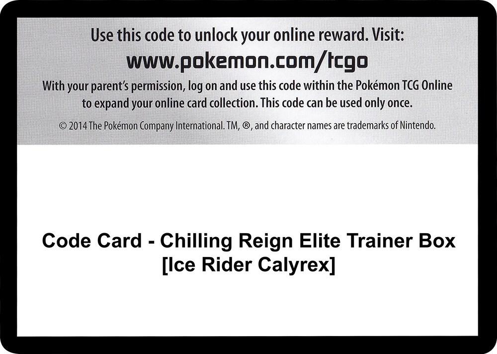 Code Card - Chilling Reign Elite Trainer Box [Ice Rider Calyrex] [SWSH06: Chilling Reign]