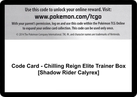 Code Card - Chilling Reign Elite Trainer Box [Shadow Rider Calyrex] [SWSH06: Chilling Reign]