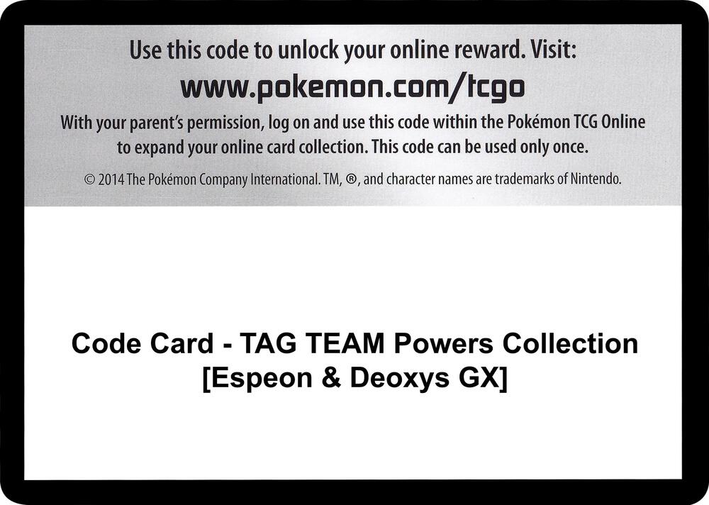Code Card - TAG TEAM Powers Collection [Espeon & Deoxys GX] [Miscellaneous Cards & Products]