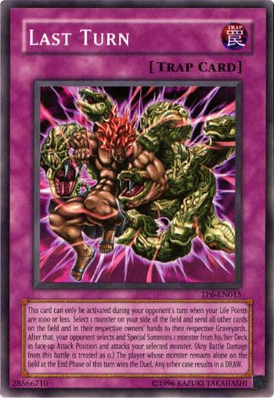 Last Turn (TP6-EN015) [Tournament Pack 6]