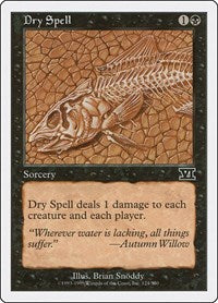 Dry Spell (124) [Classic Sixth Edition]